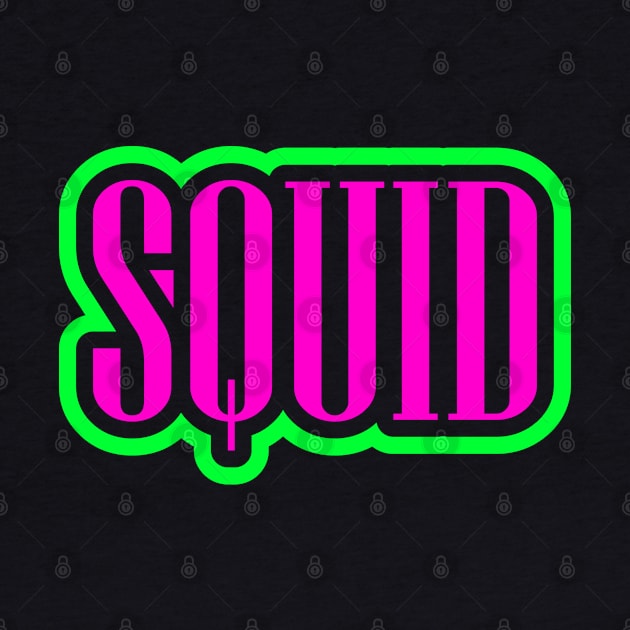 Neon Squid by Jokertoons